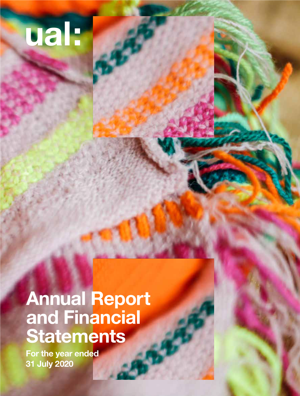 Annual Report and Financial Statements for the Year Ended 31 July 2020