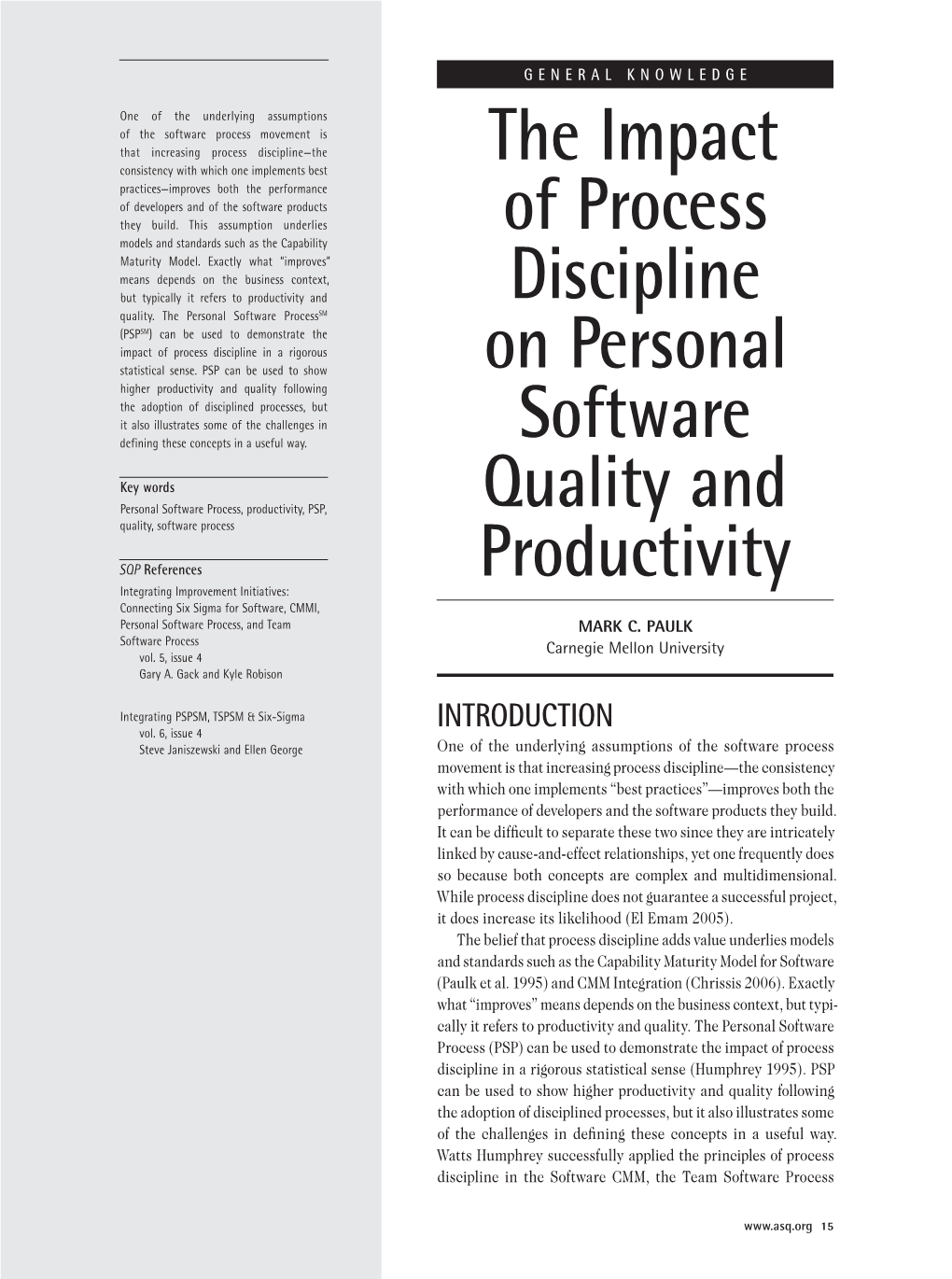 The Impact of Process Discipline on Personal Software Quality and Productivity
