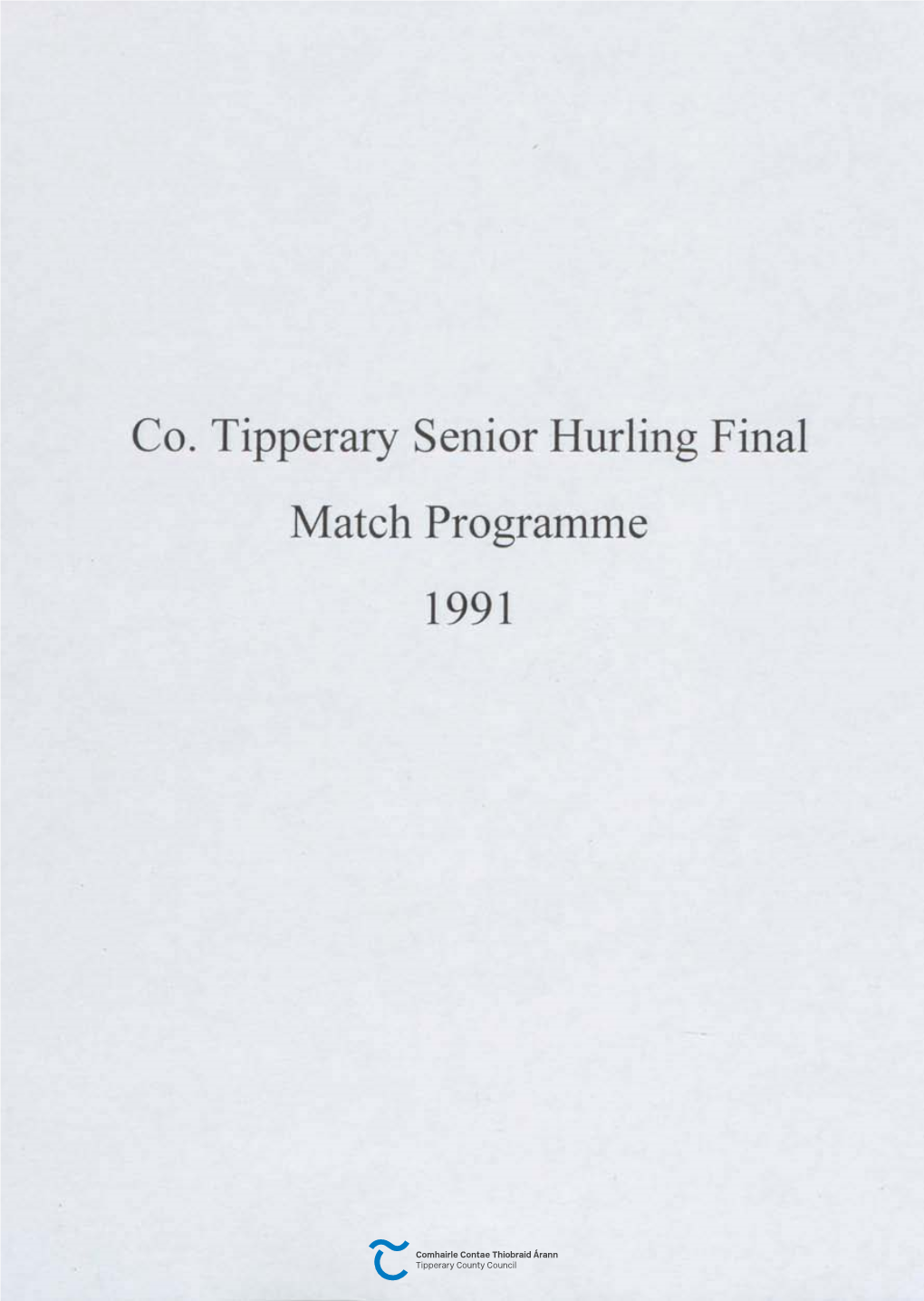 Co. Tipperary Senior Hurling Final Match Programme 1991