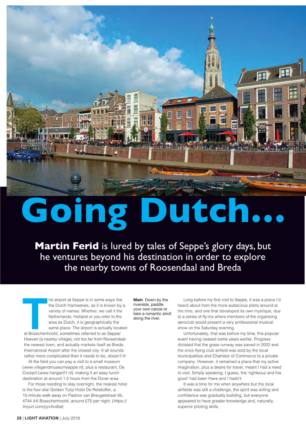 Martin Ferid Is Lured by Tales of Seppe’S Glory Days, but He Ventures Beyond His Destination in Order to Explore the Nearby Towns of Roosendaal and Breda
