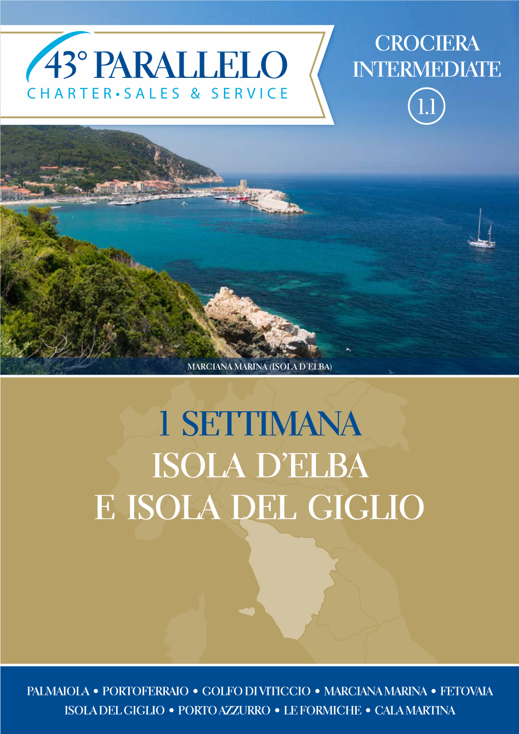 1 Settimana Isola D'elba E Isola Del Giglio