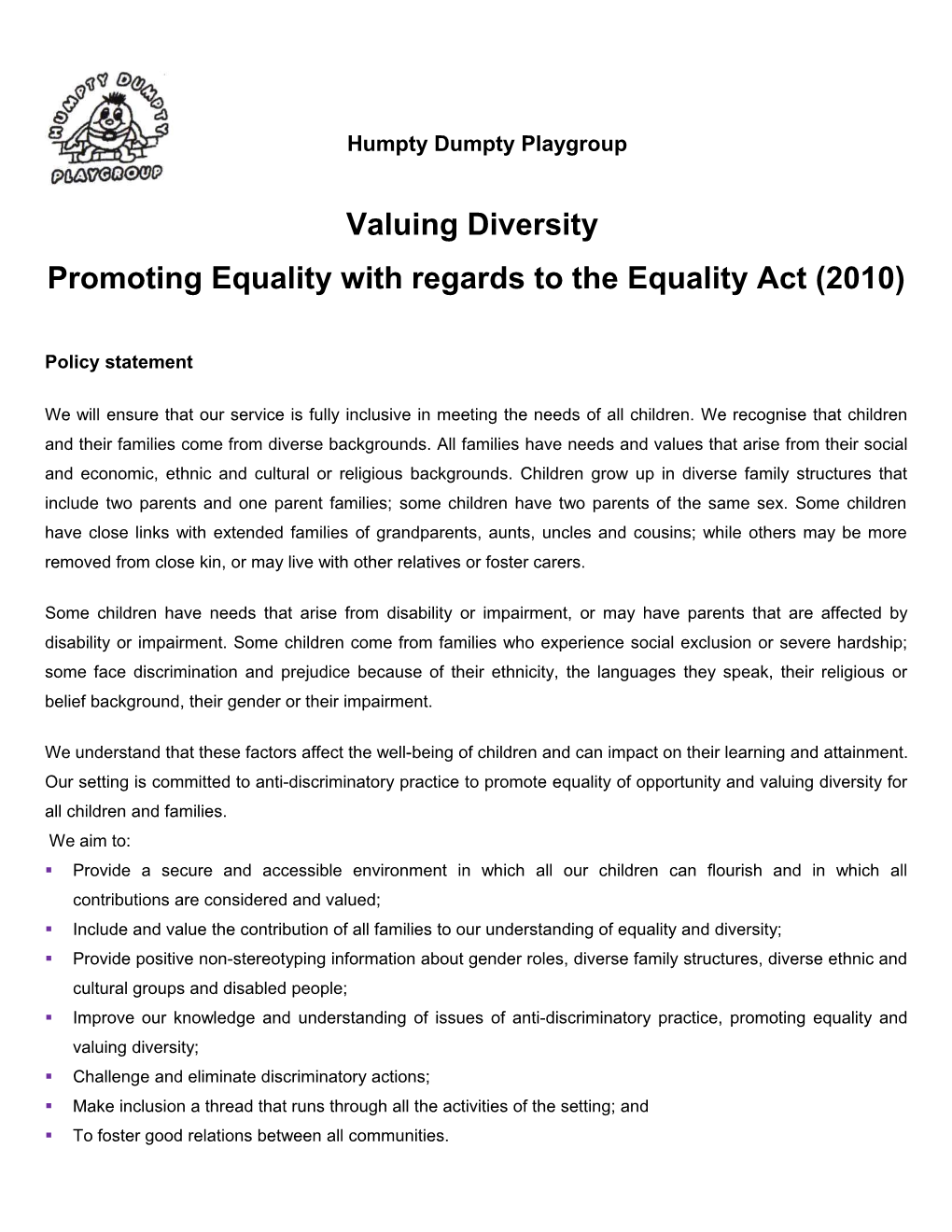 Promoting Equality with Regards to the Equality Act (2010)