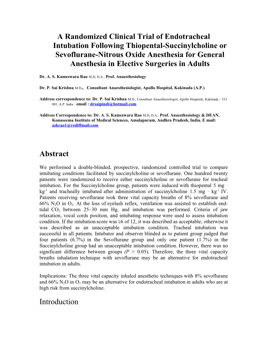 A Randomized Clinical Trial of Endotracheal Intubation Following Thiopental-Succinylcholine