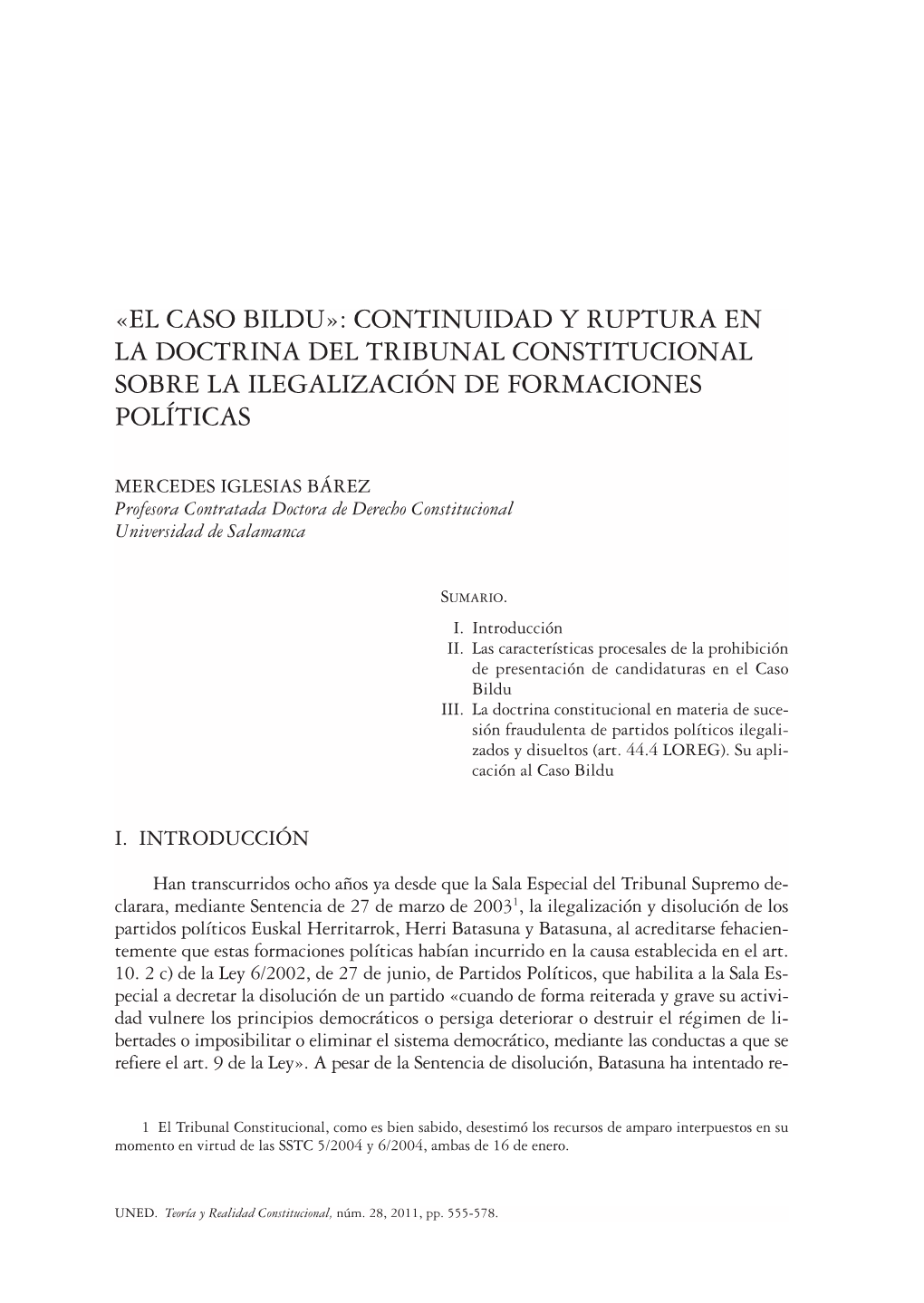 El Caso Bildu»: Continuidad Y Ruptura En La Doctrina Del Tribunal Constitucional Sobre La Ilegalización De Formaciones Políticas