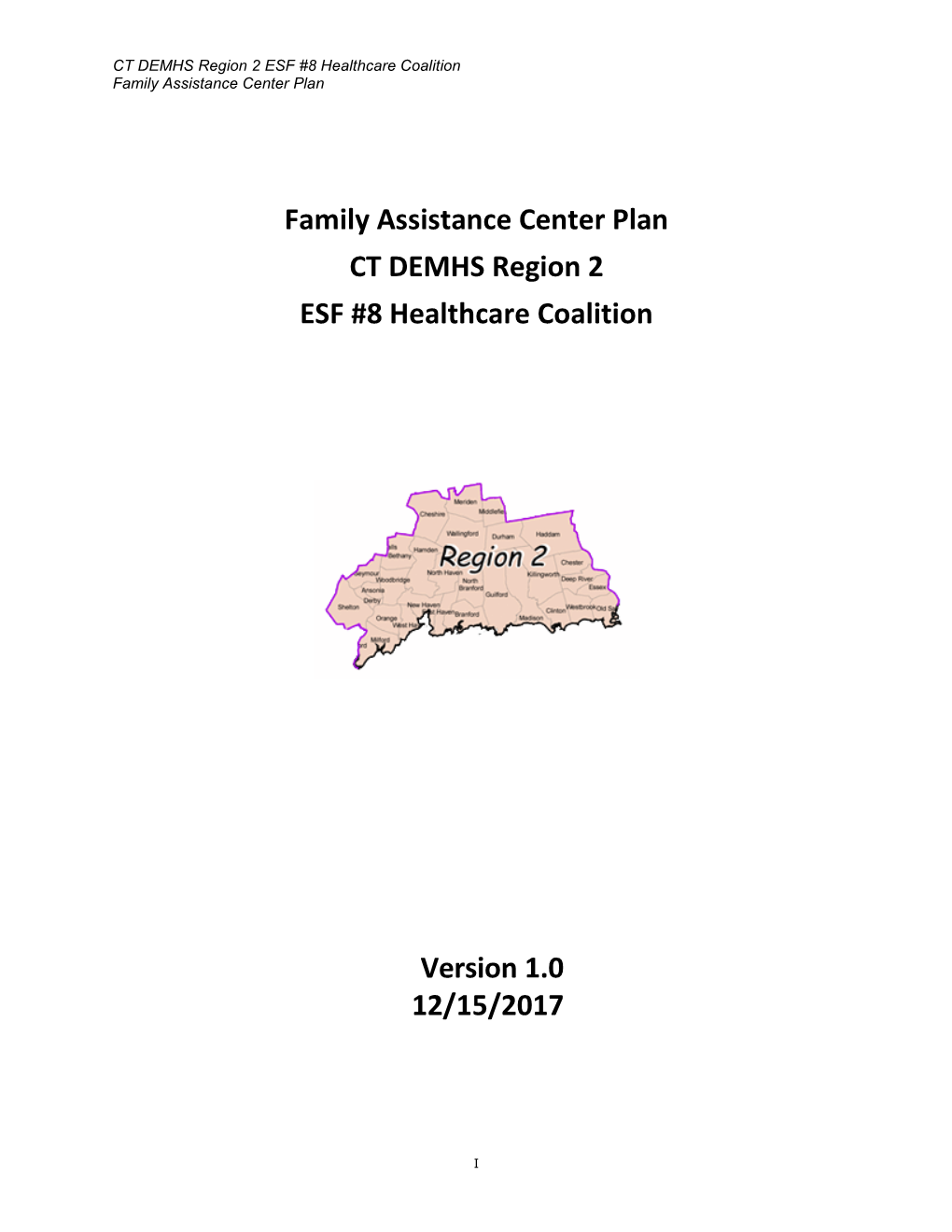 Family Assistance Center Plan CT DEMHS Region 2 ESF #8 Healthcare Coalition