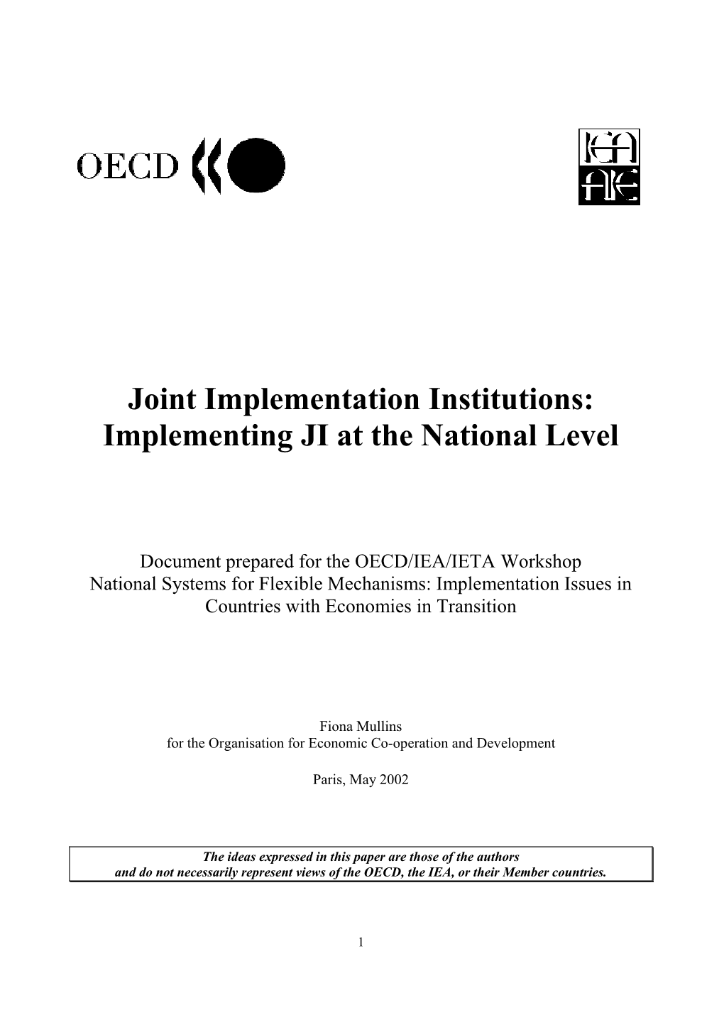 Joint Implementation Institutions: Implementing JI at the National Level