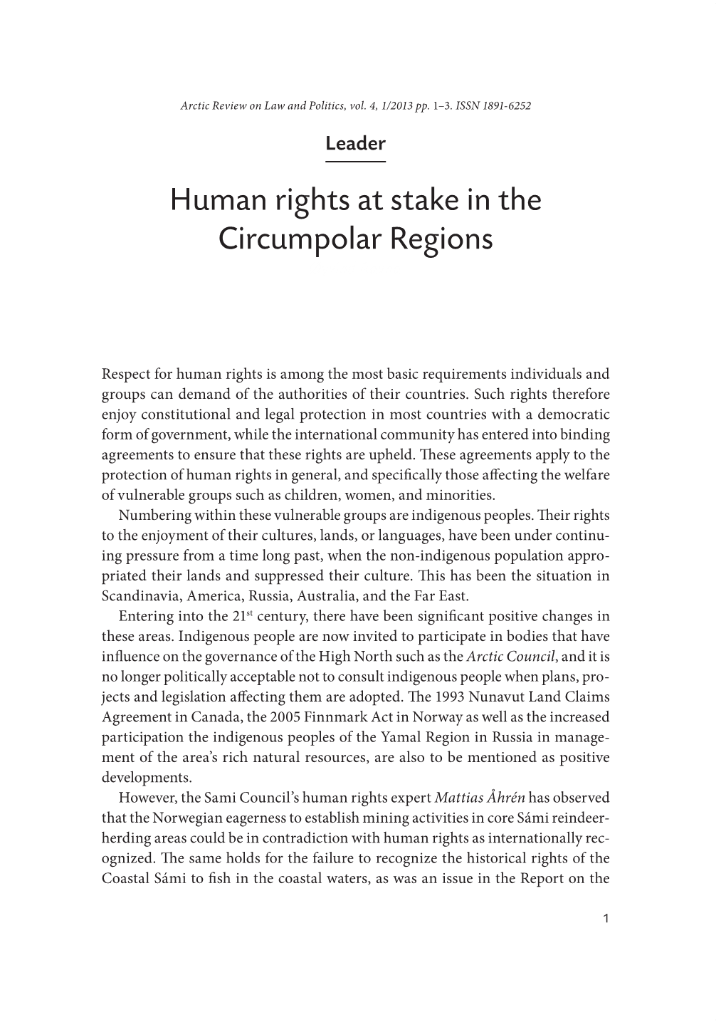 Human Rights at Stake in the Circumpolar Regions Øyvind Ravna