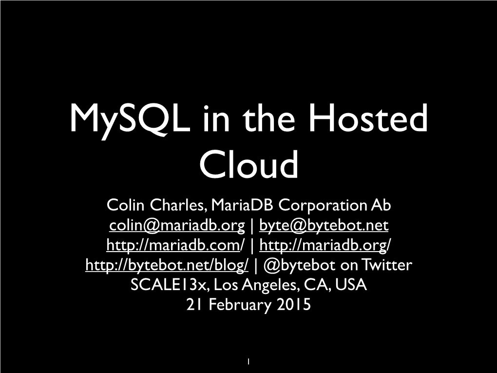 Mysql in the Hosted Cloud Scale13x