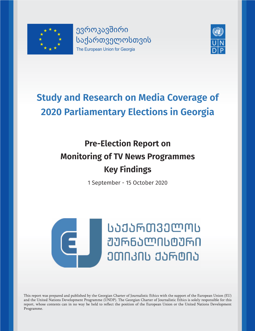 Study and Research on Media Coverage of 2020 Parliamentary Elections in Georgia