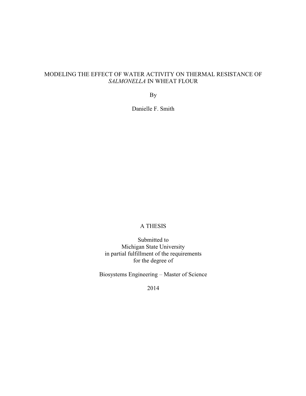 Modeling the Effect of Water Activity on Thermal Resistance of Salmonella in Wheat Flour