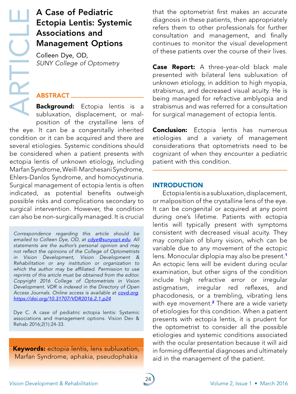 A Case of Pediatric Ectopia Lentis: Systemic of Etiologies for This Condition