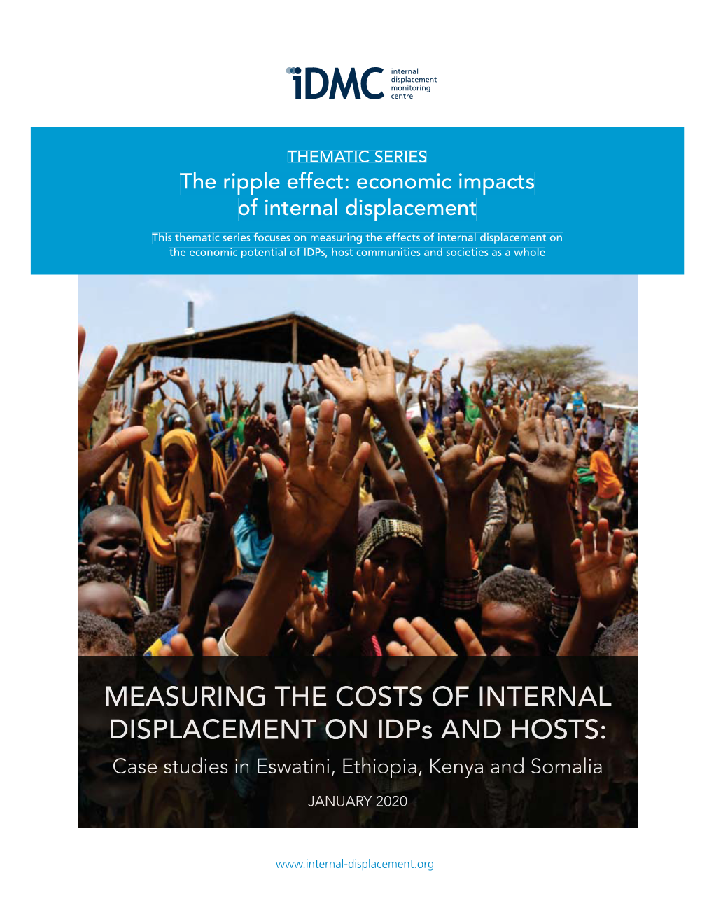 MEASURING the COSTS of INTERNAL DISPLACEMENT on Idps and HOSTS: Case Studies in Eswatini, Ethiopia, Kenya and Somalia