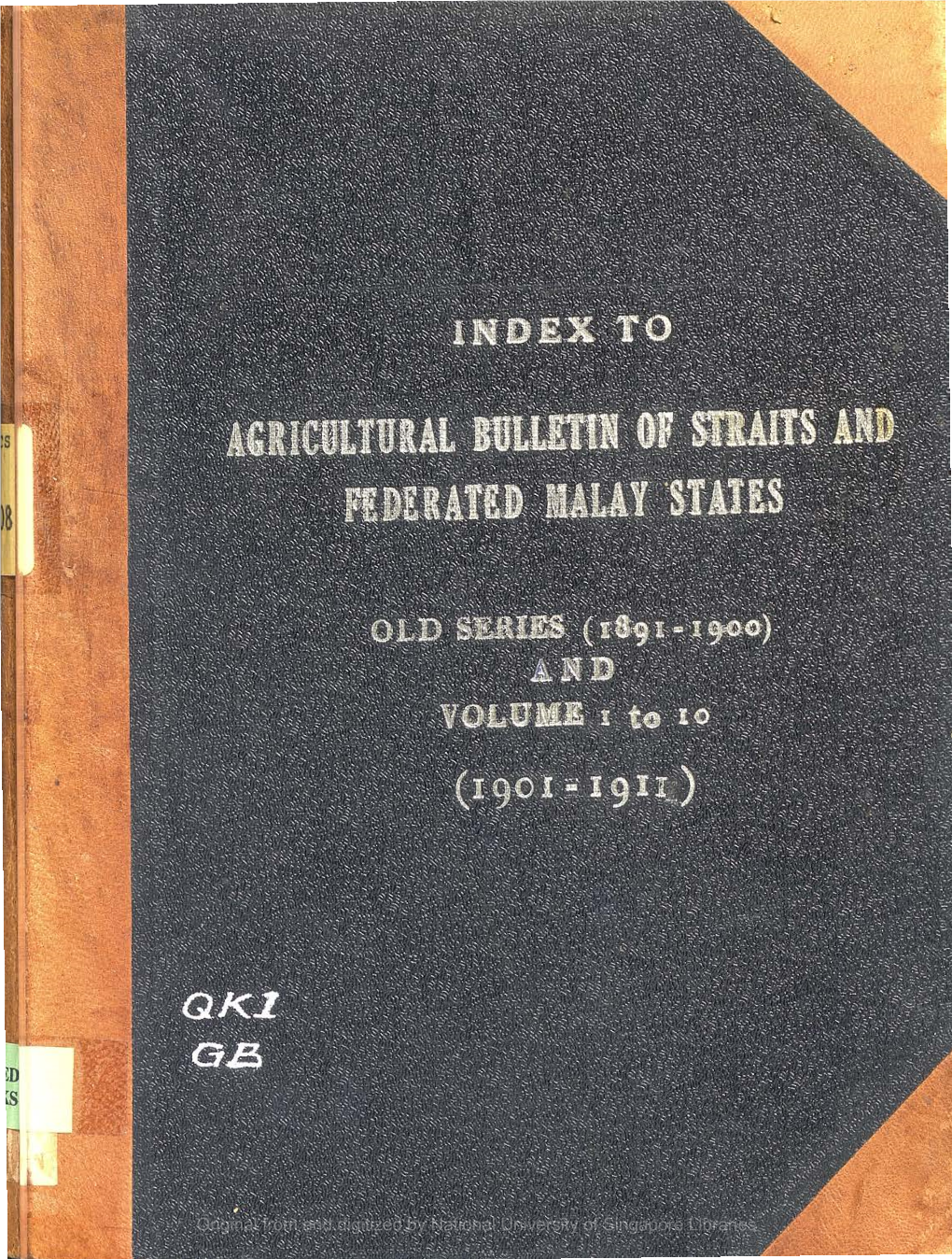 Agricultural Bulletin of the Straits and Federated Malay States
