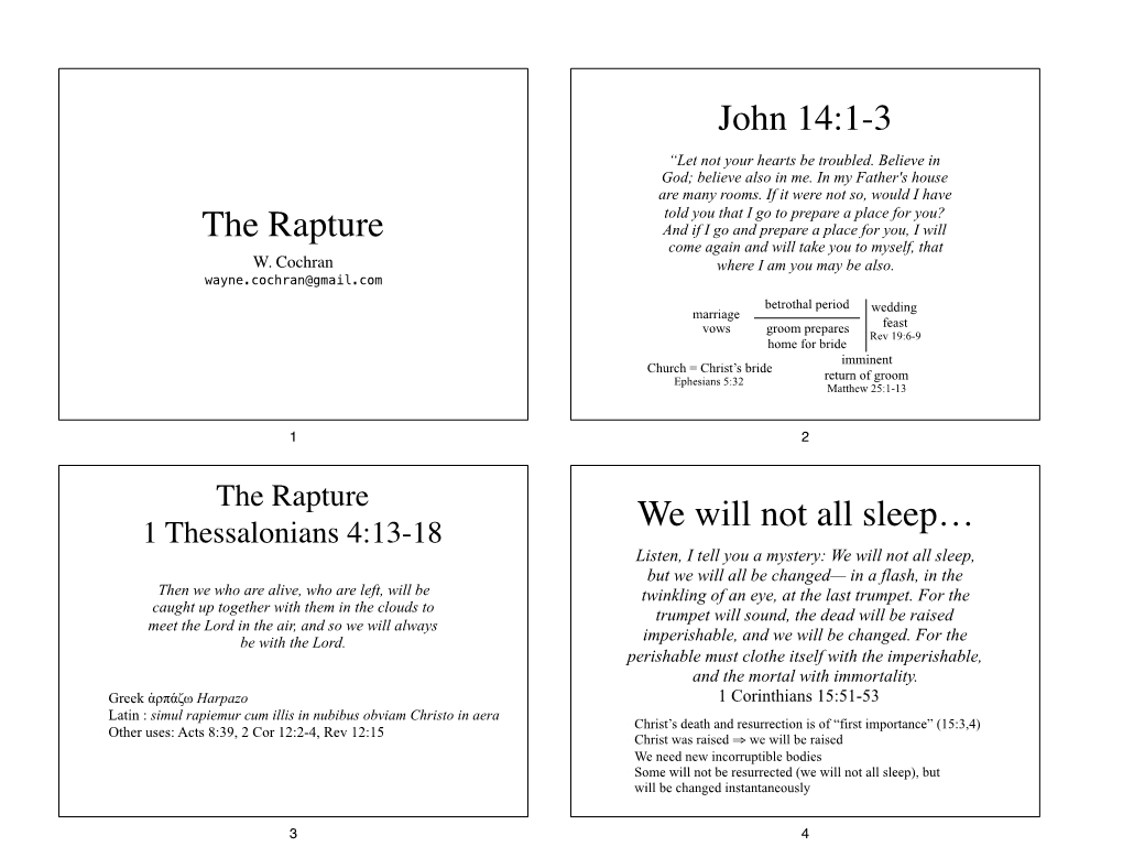 The Rapture John 14:1-3 We Will Not All Sleep…