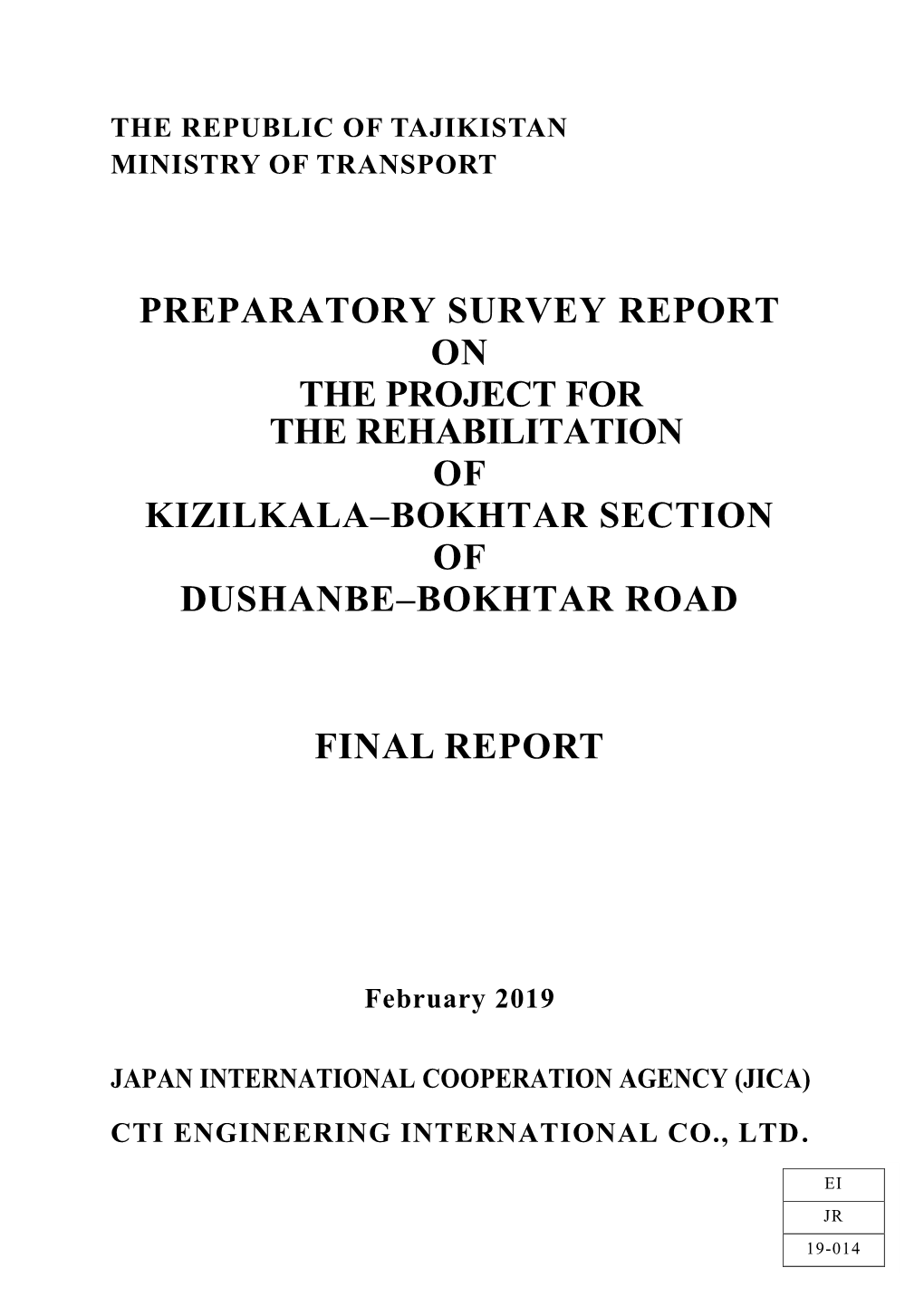 Preparatory Survey Report on the Project for the Rehabilitation of Kizilkala–Bokhtar Section of Dushanbe–Bokhtar Road