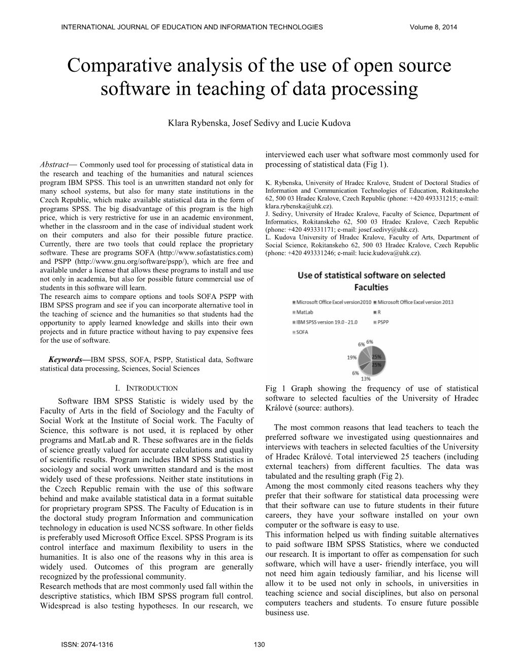 Comparative Analysis of the Use of Open Source Software in Teaching of Data Processing