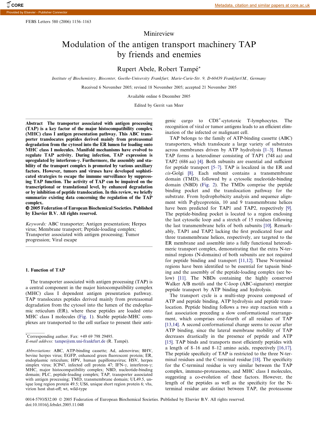 Modulation of the Antigen Transport Machinery TAP by Friends and Enemies