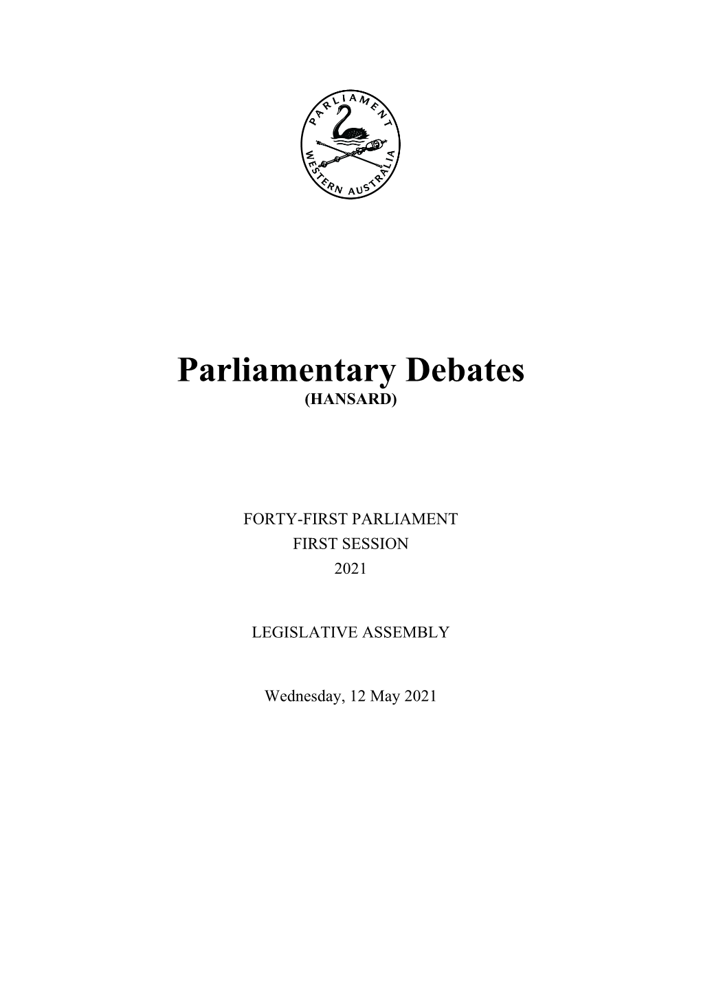 Parliamentary Debates (HANSARD)