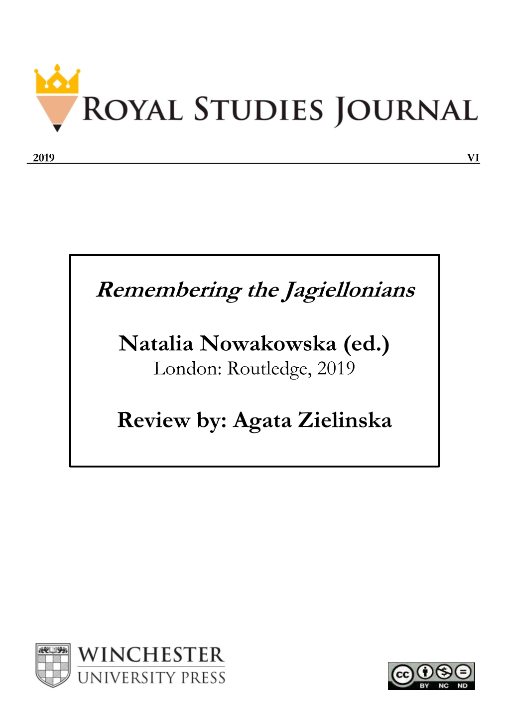 Remembering the Jagiellonians Natalia Nowakowska