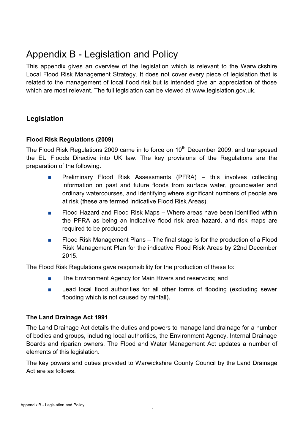 Appendix B - Legislation and Policy This Appendix Gives an Overview of the Legislation Which Is Relevant to the Warwickshire Local Flood Risk Management Strategy