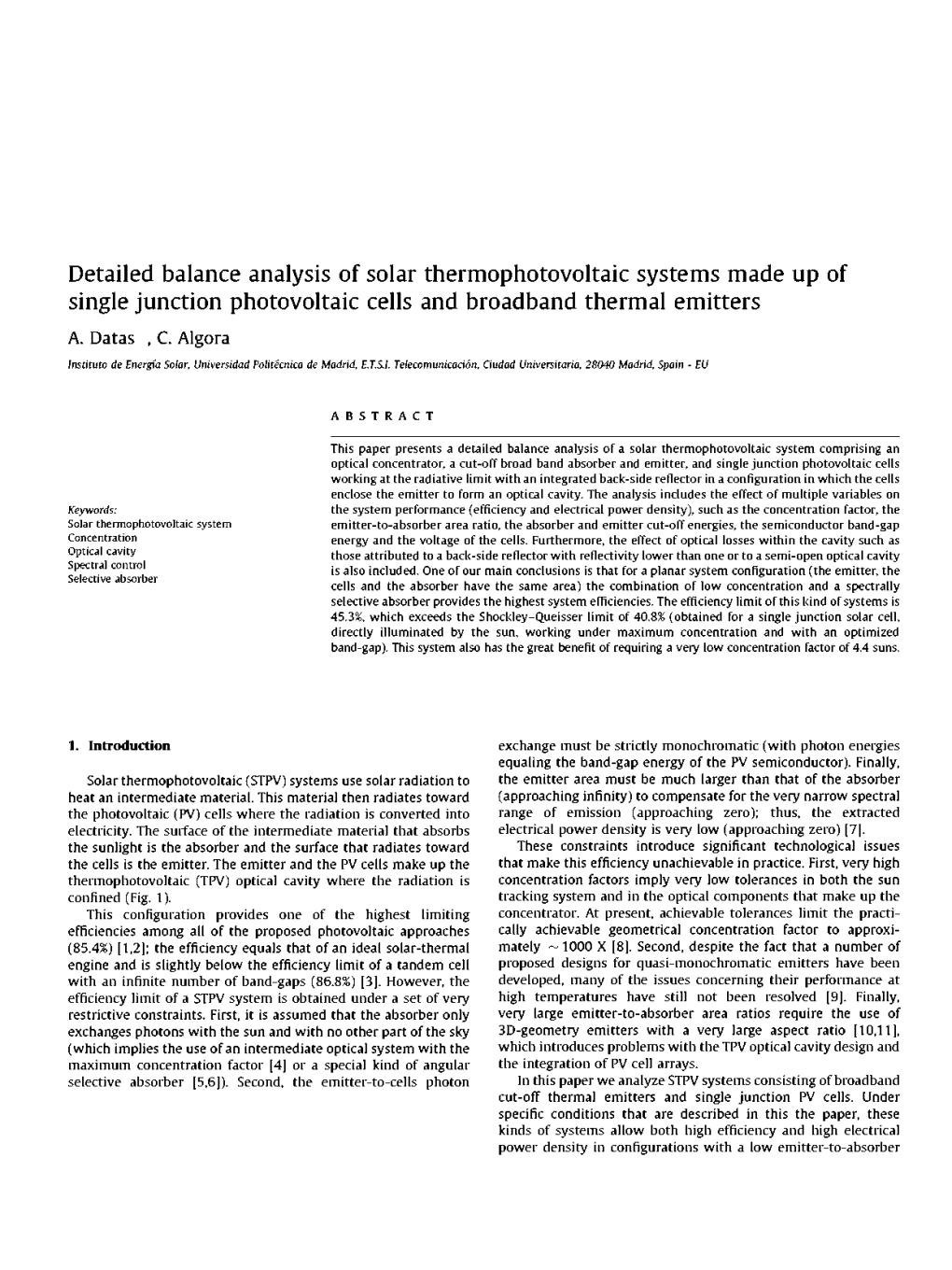 Detailed Balance Analysis of Solar Thermophotovoltaic Systems Made up of Single Junction Photovoltaic Cells and Broadband Thermal Emitters A