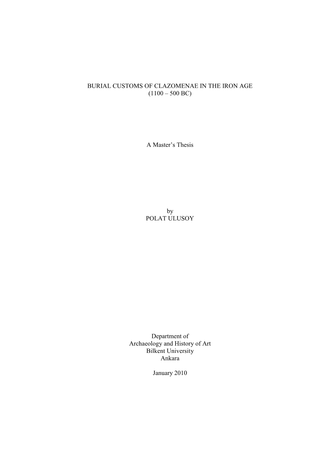 Burial Customs of Clazomenae in the Iron Age (1100 – 500 Bc)