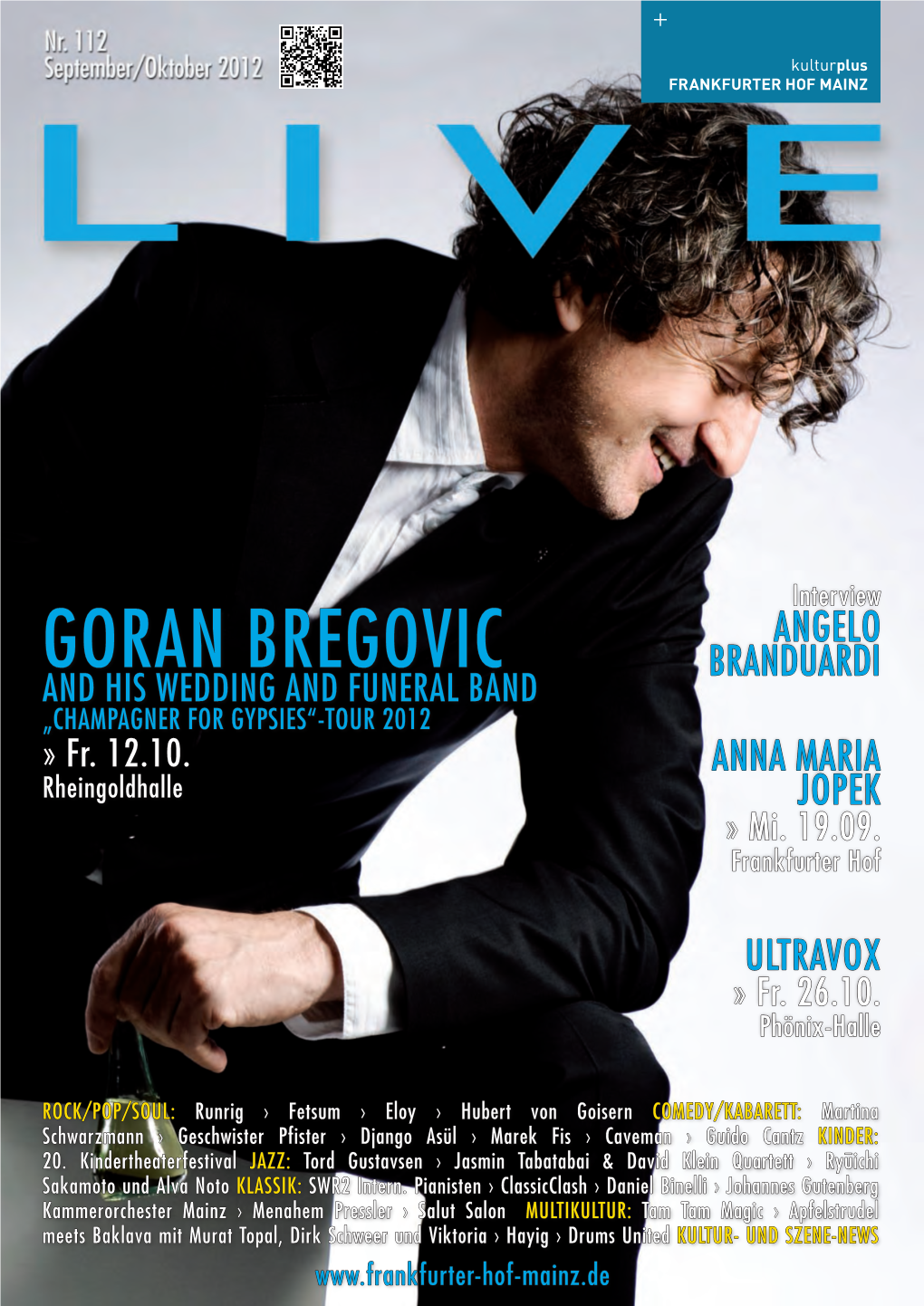 GORAN BREGOVIC Branduardi and HIS WEDDING and FUNERAL BAND „Champagner for Gypsies“-Tour 2012 » Fr