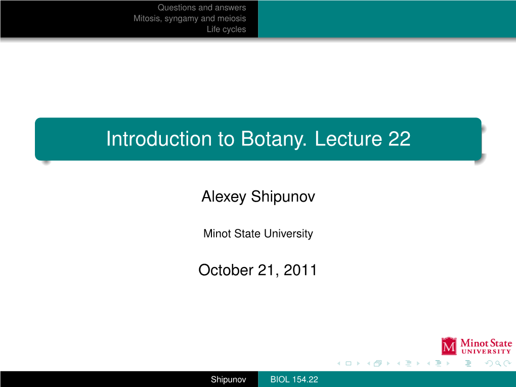 Introduction to Botany. Lecture 22
