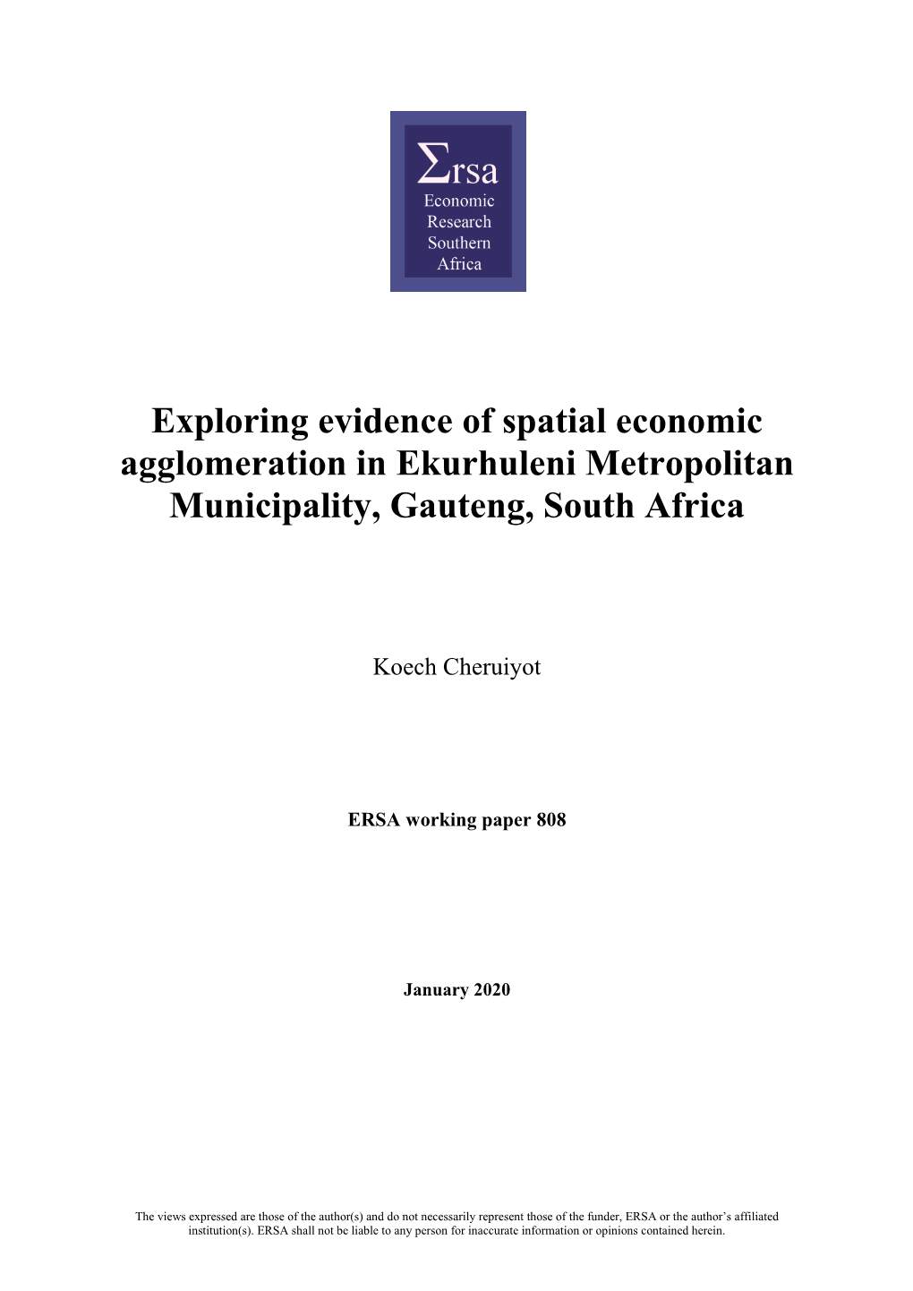 Exploring Evidence of Spatial Economic Agglomeration in Ekurhuleni Metropolitan Municipality, Gauteng, South Africa