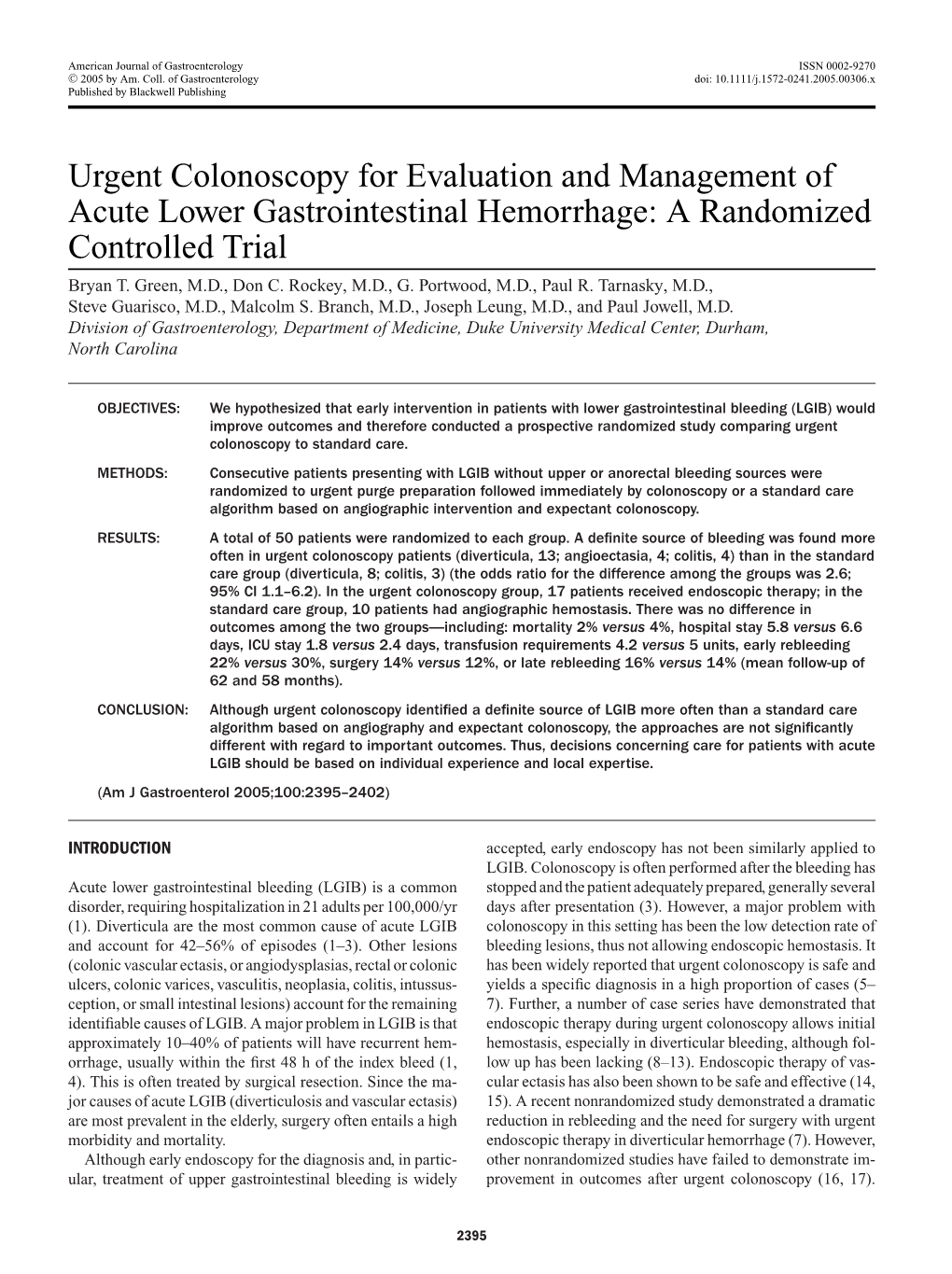 Urgent Colonoscopy for Evaluation and Management of Acute Lower Gastrointestinal Hemorrhage: a Randomized Controlled Trial Bryan T