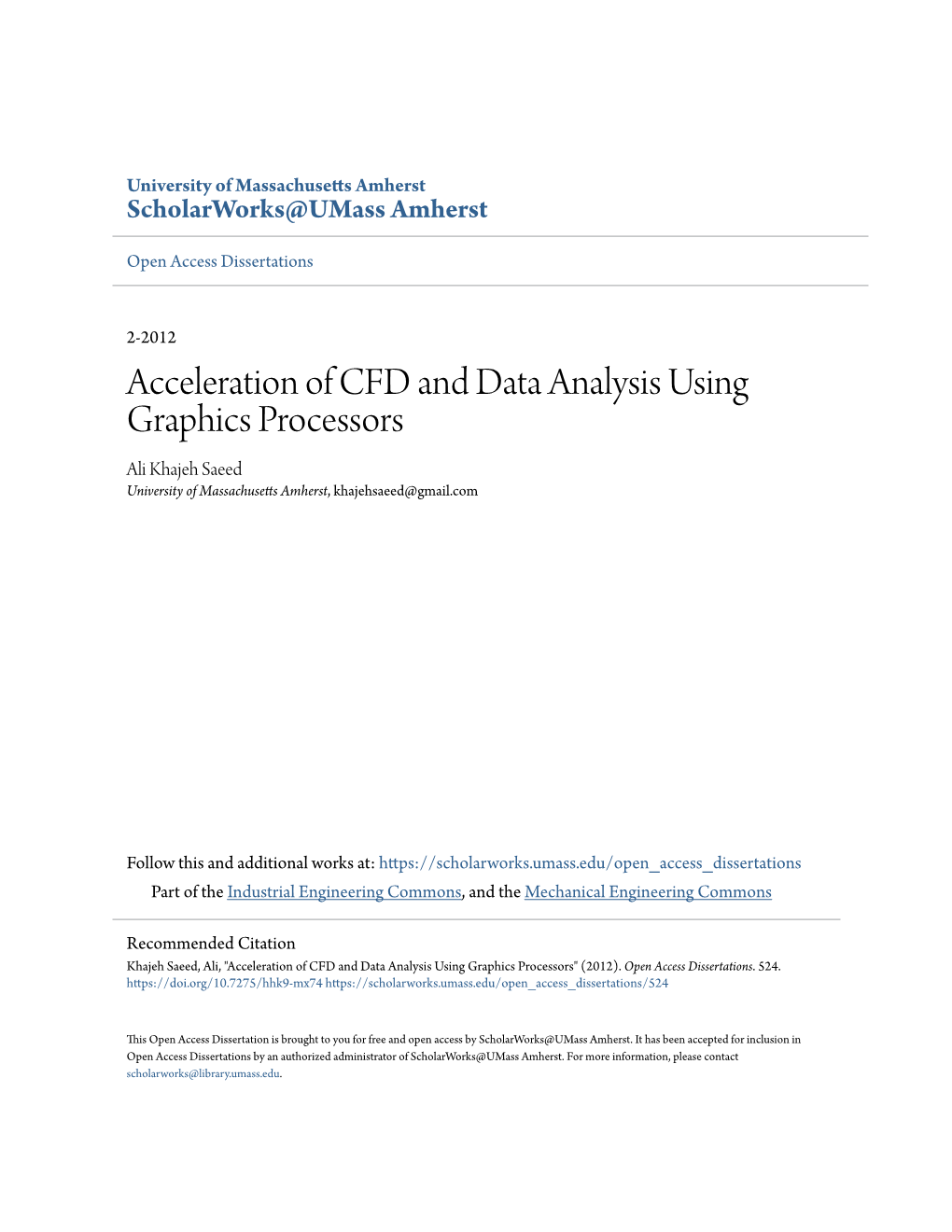 Acceleration of CFD and Data Analysis Using Graphics Processors Ali Khajeh Saeed University of Massachusetts Amherst, Khajehsaeed@Gmail.Com