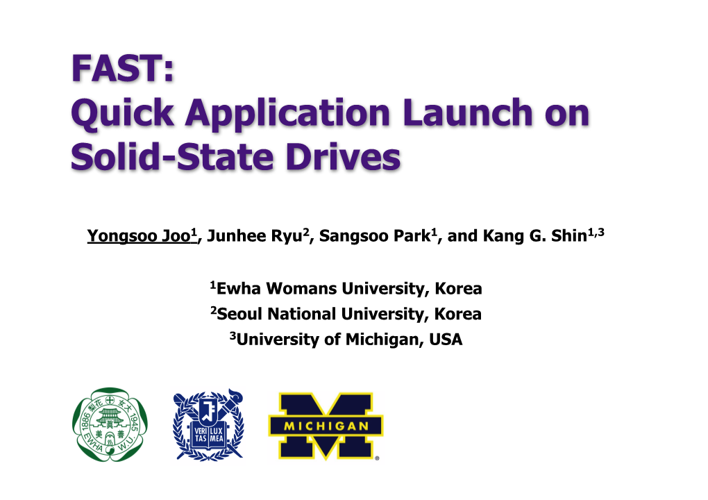 FAST: Quick Application Launch on Solid-State Drives