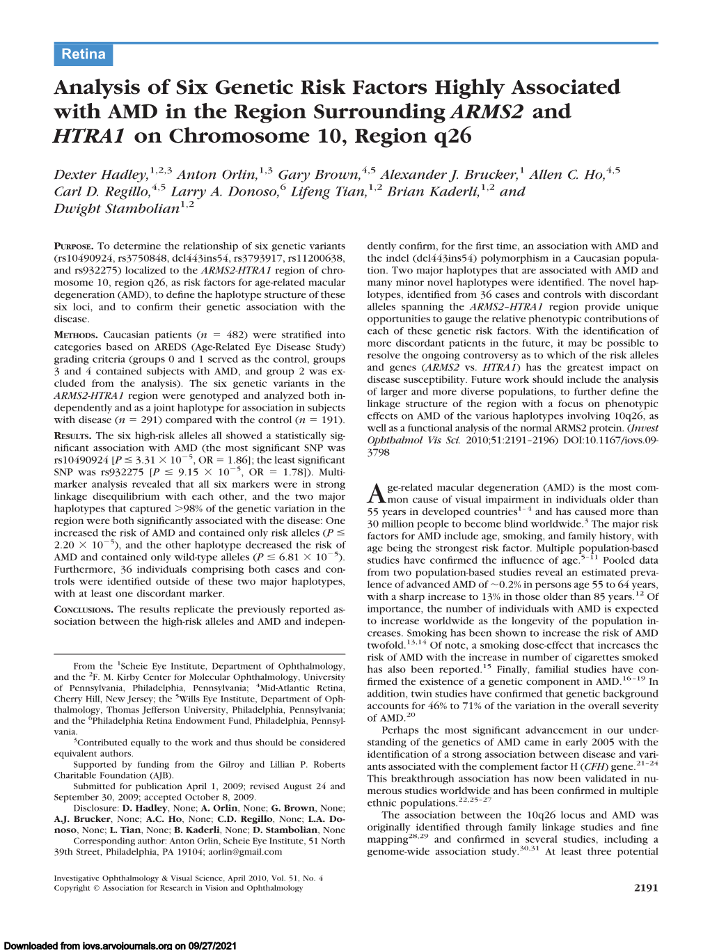 Analysis of Six Genetic Risk Factors Highly Associated with AMD in the Region Surrounding ARMS2 and HTRA1 on Chromosome 10, Region Q26