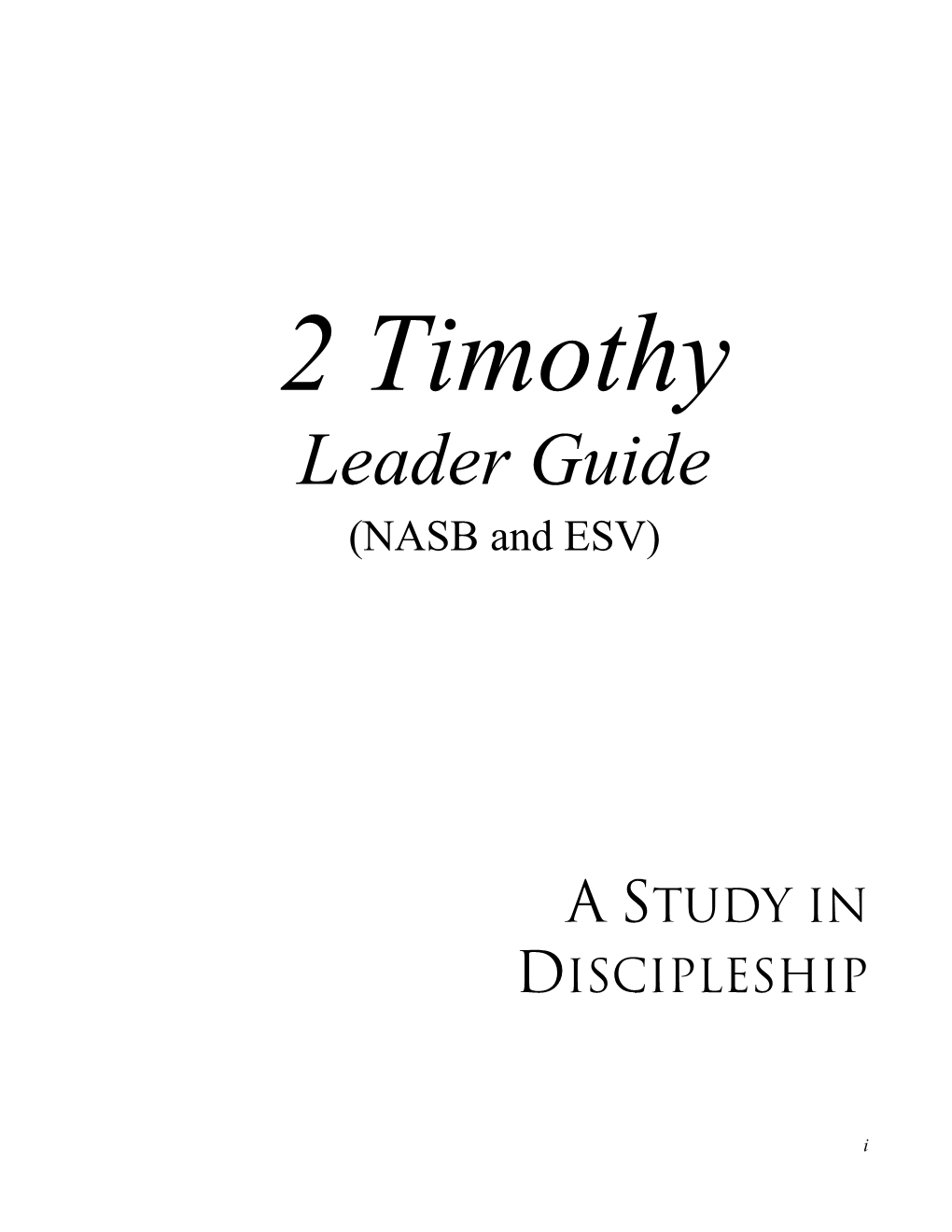 2 Timothy Leader Guide (NASB and ESV)