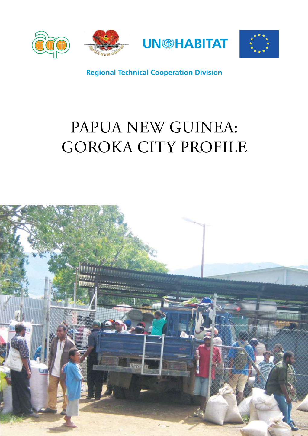 PAPUA NEW GUINEA: Goroka City PROFILE