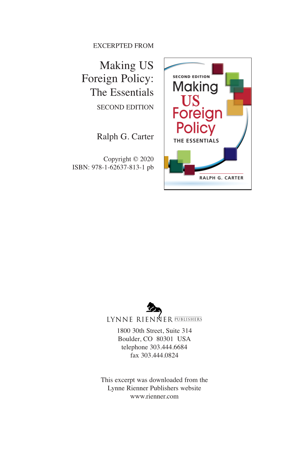Making US Foreign Policy: the Essentials SECOND EDITION