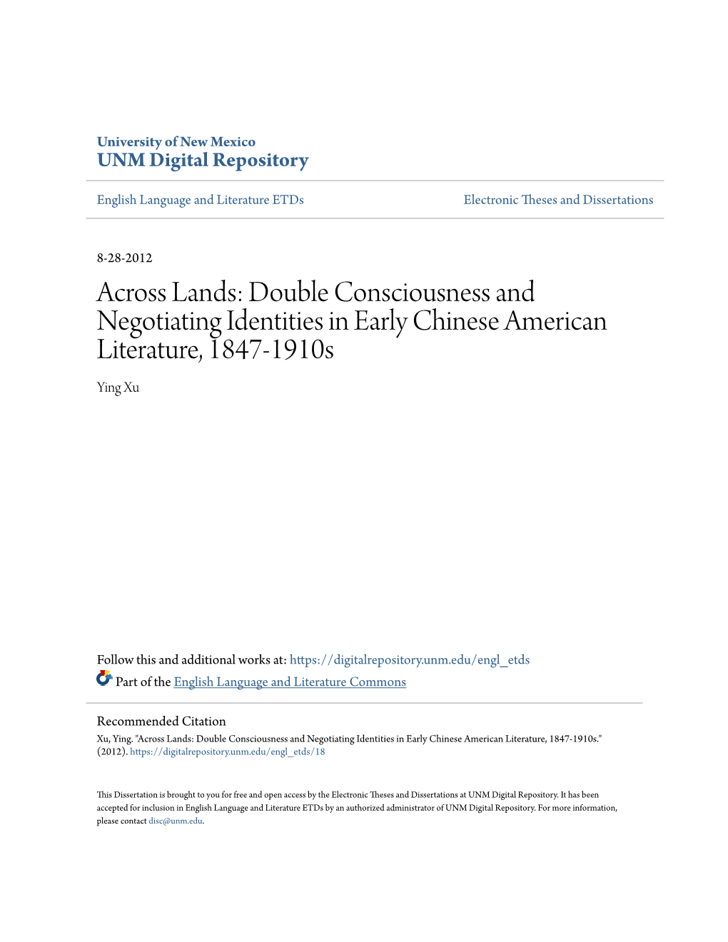 Across Lands: Double Consciousness and Negotiating Identities in Early Chinese American Literature, 1847-1910S Ying Xu