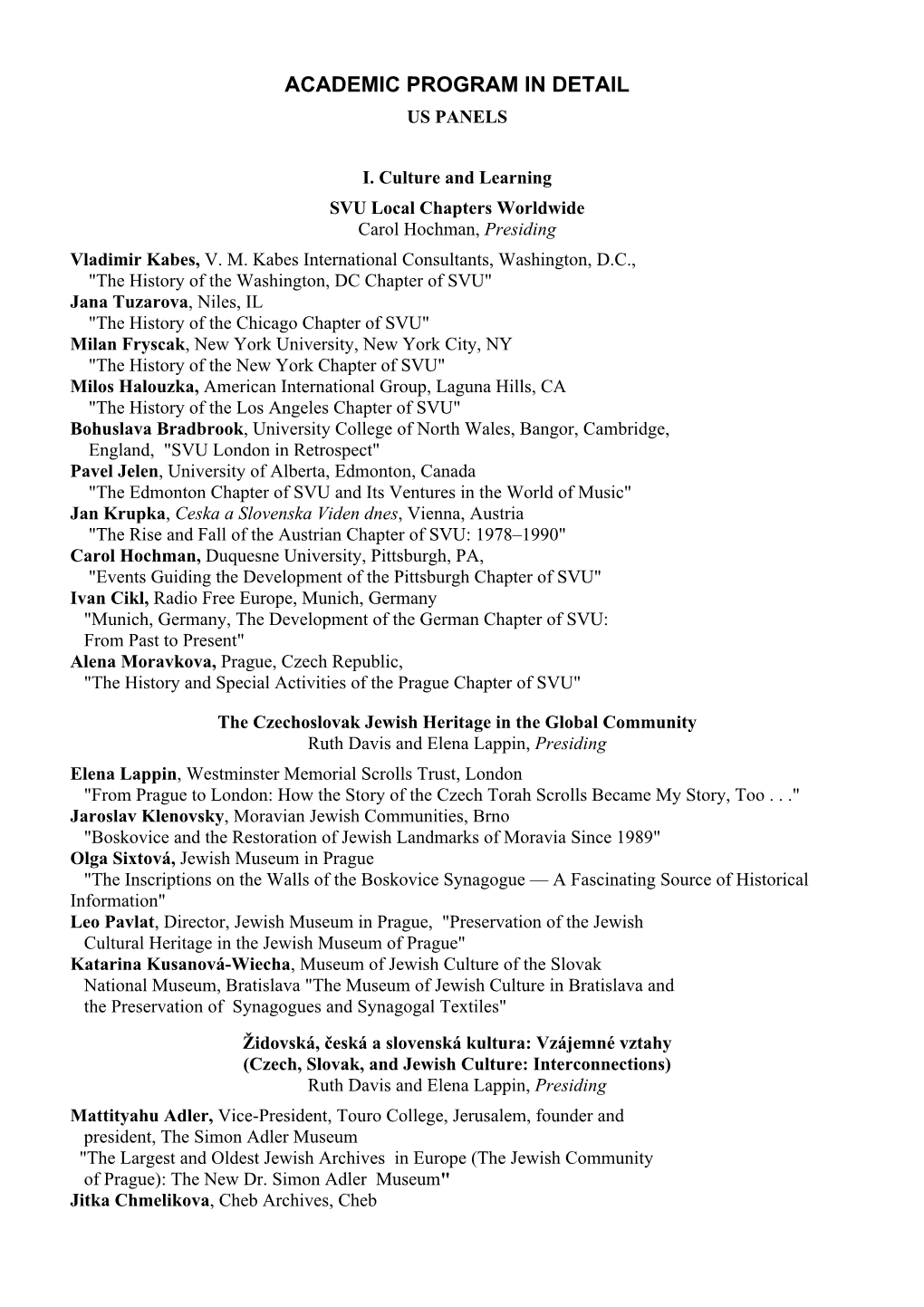 Detailed Program of US Panels