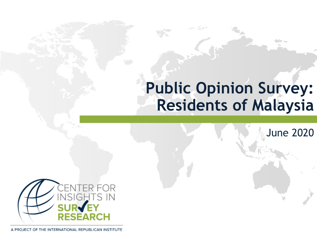 Public Opinion Survey: Residents of Malaysia