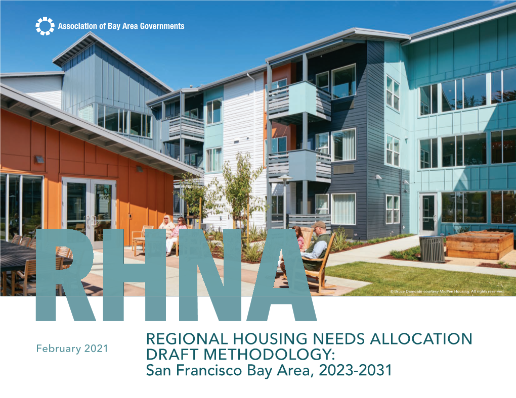 Regional Housing Needs Allocation Draft Methodology: San Francisco Bay Area, 2023-2031 Association of Bay Area Goverments Executive Board