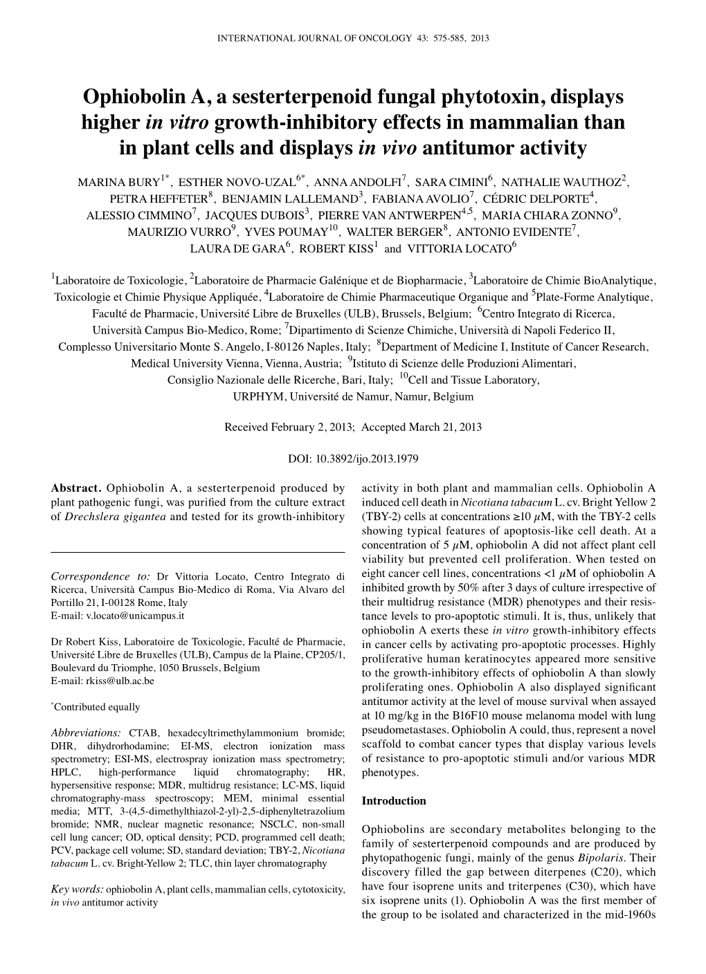 Ophiobolin A, a Sesterterpenoid Fungal Phytotoxin, Displays Higher in Vitro