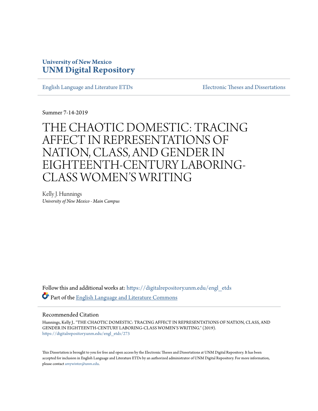 THE CHAOTIC DOMESTIC: TRACING AFFECT in REPRESENTATIONS of NATION, CLASS, and GENDER in EIGHTEENTH-CENTURY LABORING- CLASS WOMEN’S WRITING Kelly J