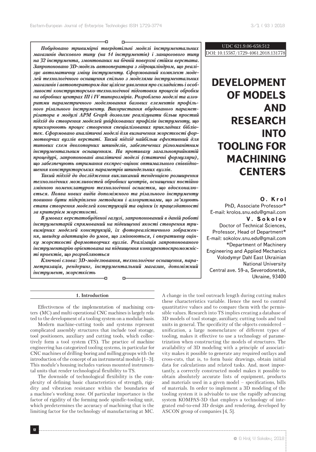 Development of Models and Research Into Tooling For