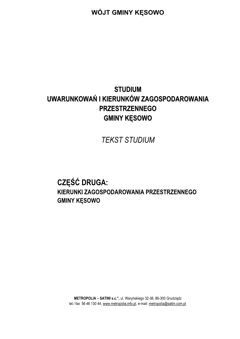 Studium Uwarunkowań I Kierunków Zagospodarowania Przestrzennego Gminy Kęsowo