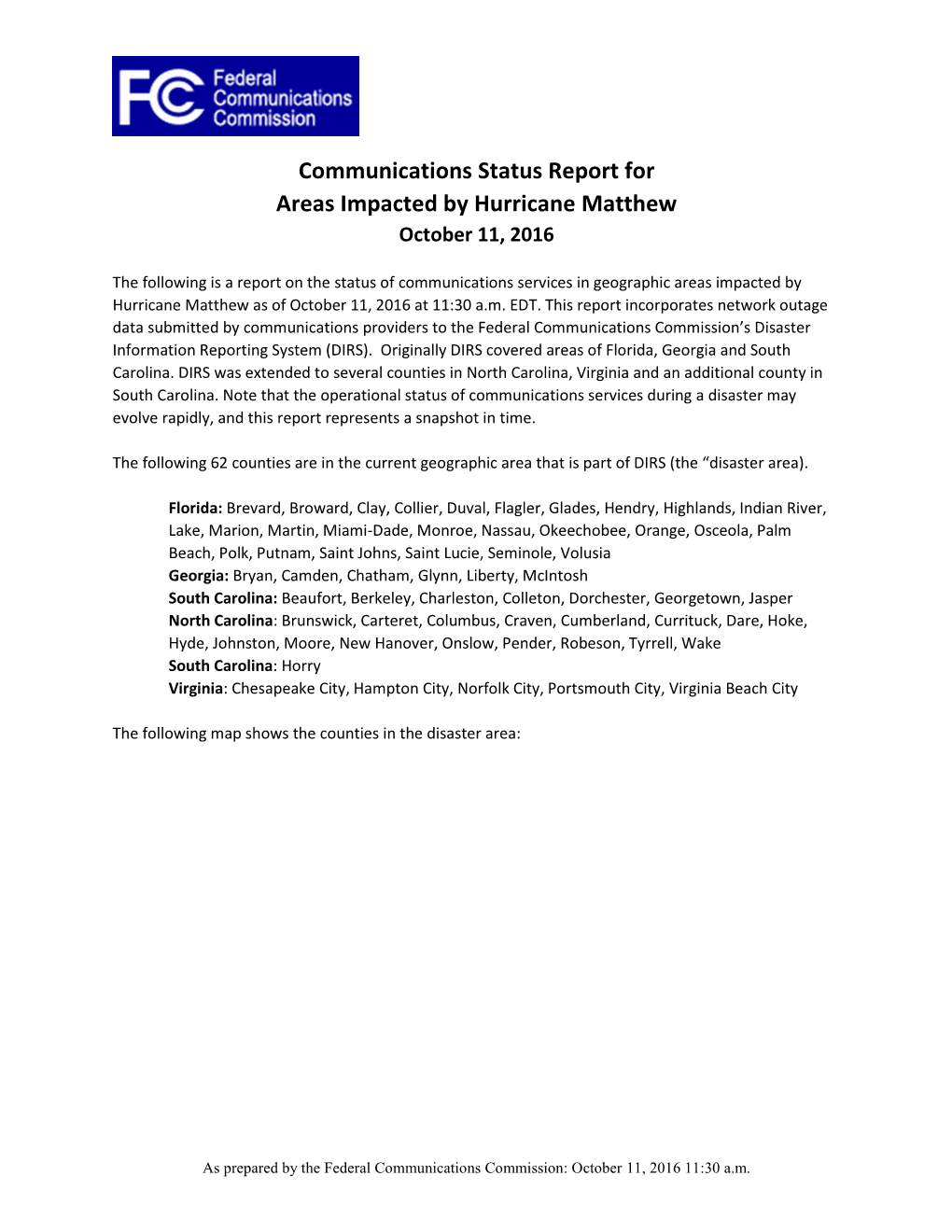 Communications Status Report for Areas Impacted by Hurricane Matthew October 11, 2016
