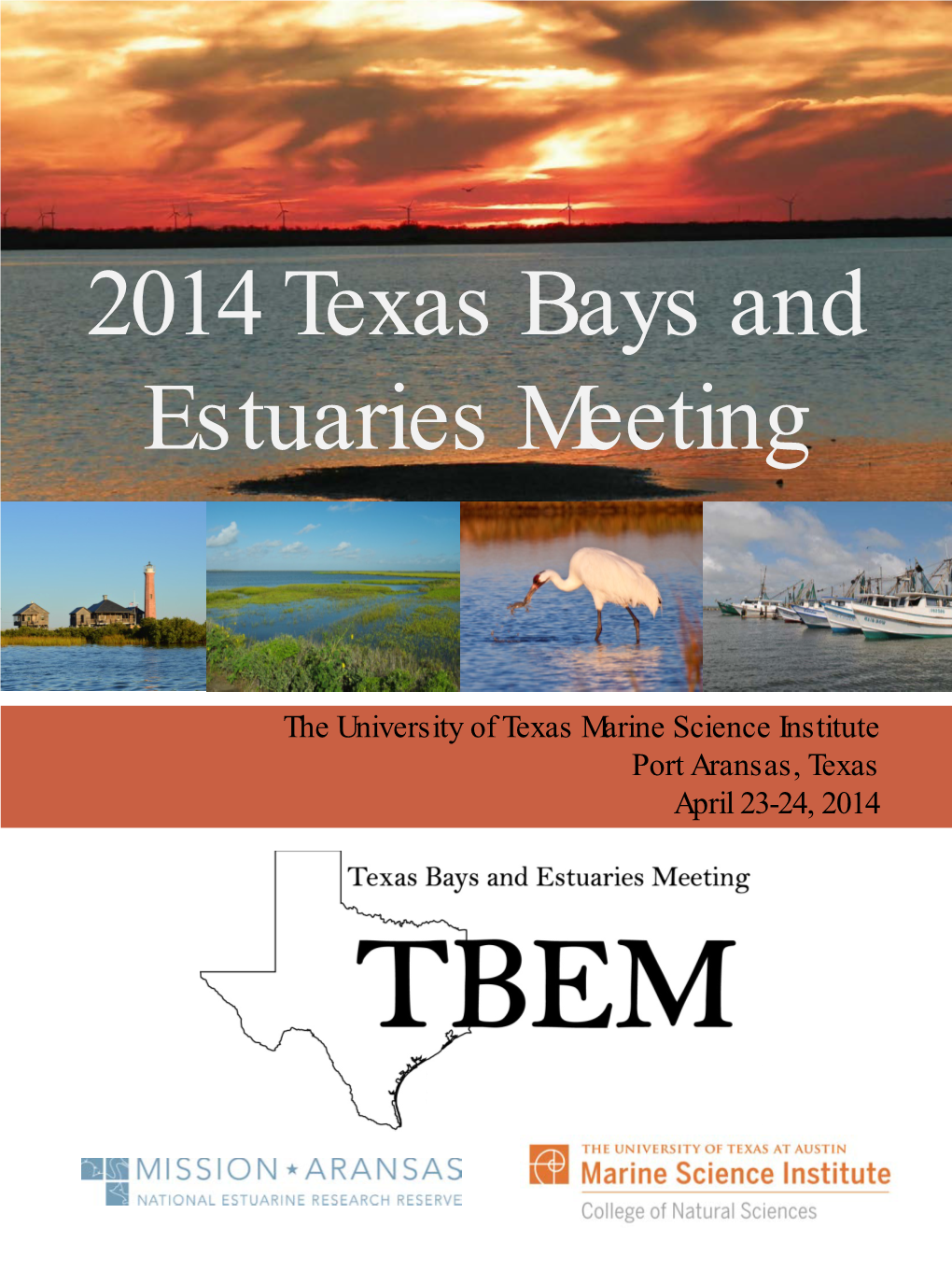 2014-Texas-Bays-And-Estuaries-Meeting Program.Pdf (2.246Mb)
