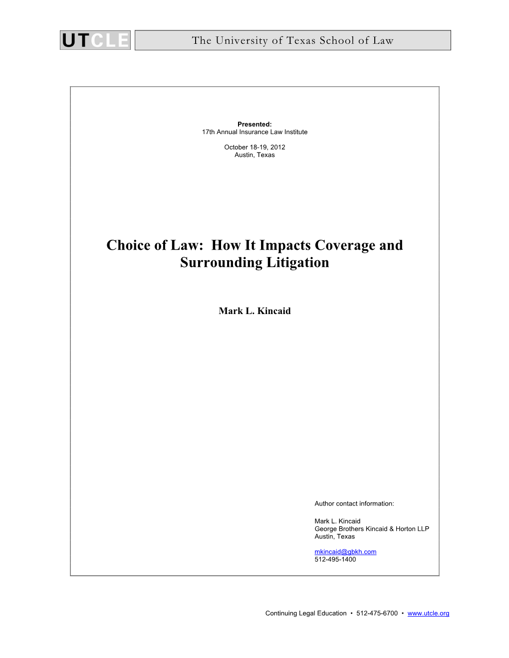 Choice of Law: How It Impacts Coverage and Surrounding Litigation