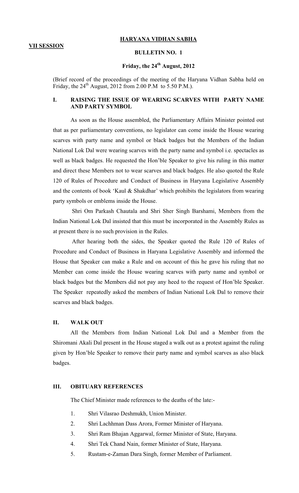 HARYANA VIDHAN SABHA VII SESSION BULLETIN NO. 1 Friday