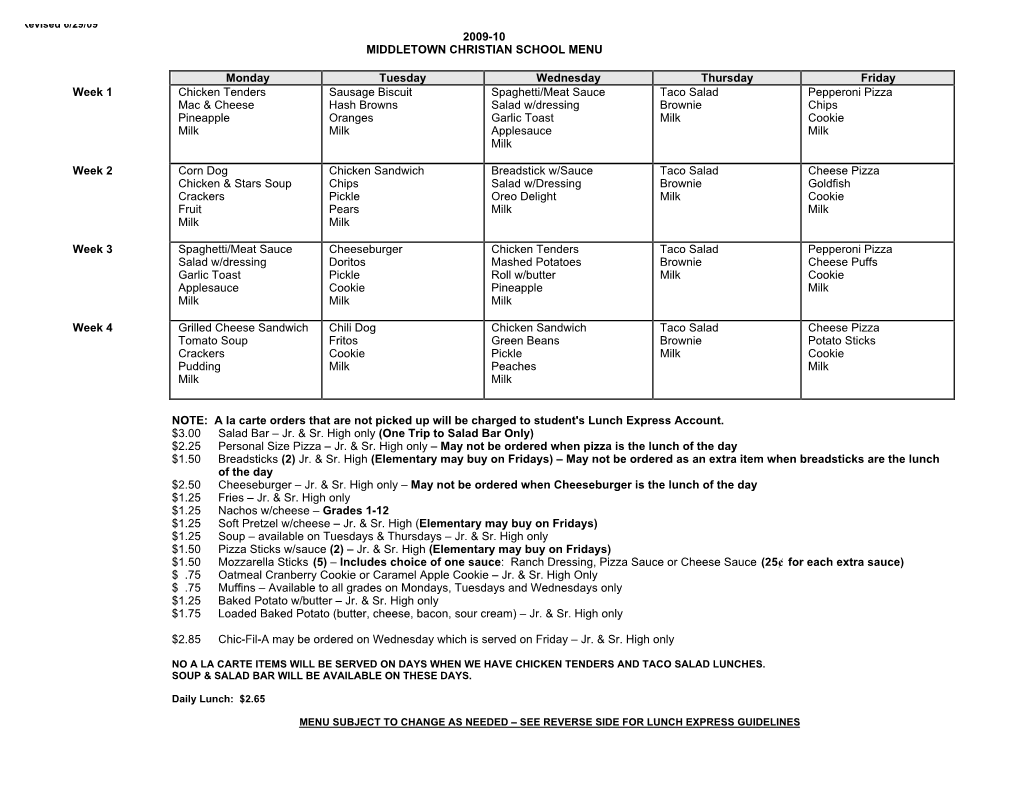 2009-10 MIDDLETOWN CHRISTIAN SCHOOL MENU Monday Tuesday