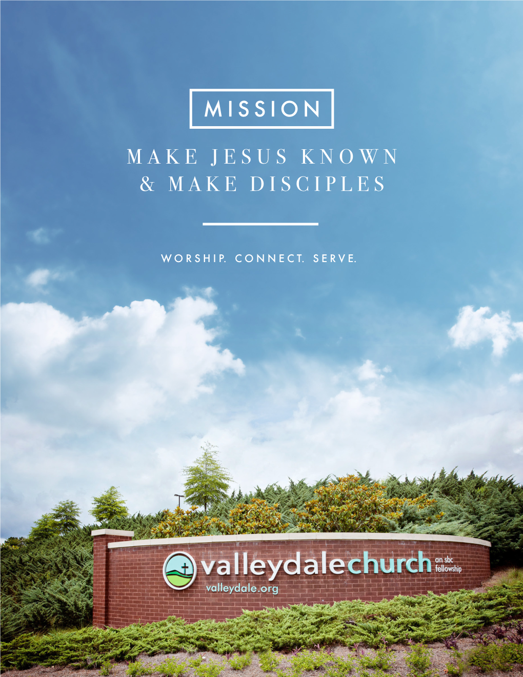 Mission Make Jesus Known & Make Disciples